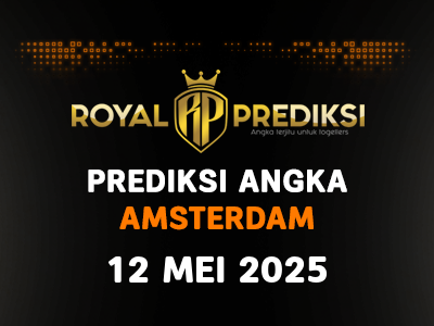 Prediksi AMSTERDAM 12 Mei 2025 Hari Senin