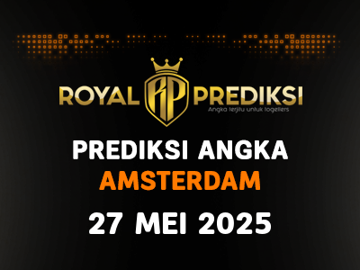 Prediksi AMSTERDAM 27 Mei 2025 Hari Selasa