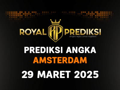 Prediksi AMSTERDAM 29 Maret 2025 Hari Sabtu