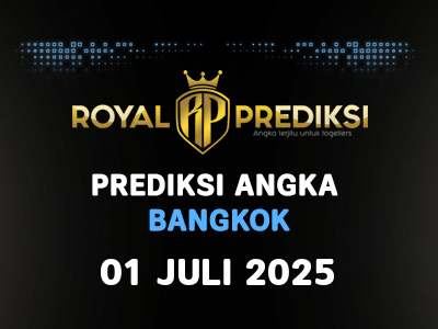 Prediksi BANGKOK 1 Juli 2025 Hari Selasa