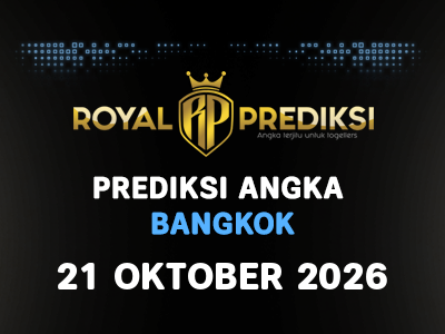 Prediksi BANGKOK 21 Oktober 2026 Hari Rabu