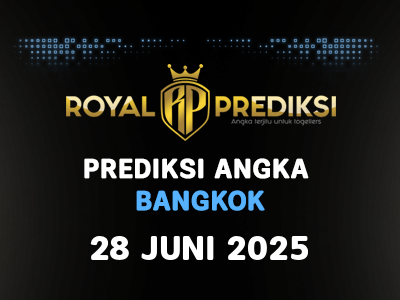 Prediksi BANGKOK 28 Juni 2025 Hari Sabtu