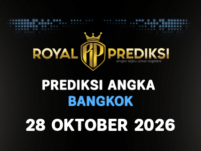 Prediksi BANGKOK 28 Oktober 2026 Hari Rabu
