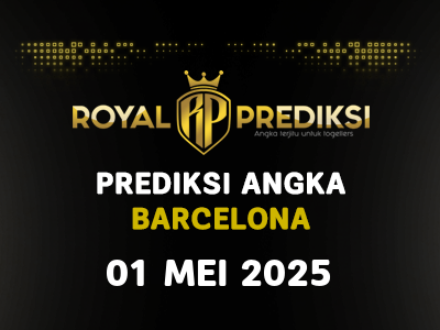 Prediksi BARCELONA 1 Mei 2025 Hari Kamis