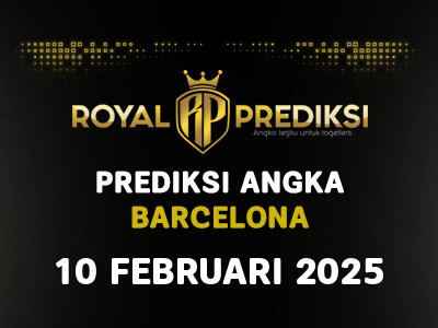 Prediksi BARCELONA 10 Februari 2025 Hari Senin