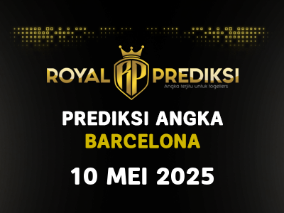 Prediksi BARCELONA 10 Mei 2025 Hari Sabtu