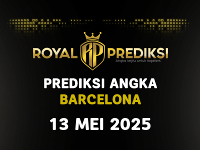 Prediksi BARCELONA 13 Mei 2025 Hari Selasa