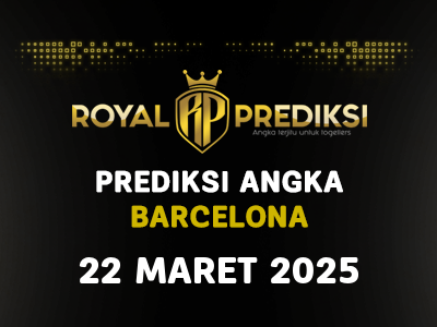 Prediksi BARCELONA 22 Maret 2025 Hari Sabtu