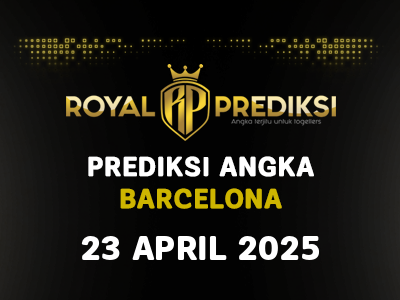 Prediksi BARCELONA 23 April 2025 Hari Rabu