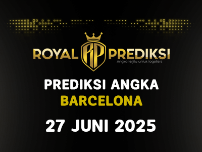 Prediksi BARCELONA 27 Juni 2025 Hari Jumat