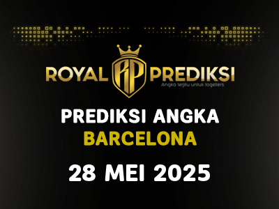 Prediksi BARCELONA 28 Mei 2025 Hari Rabu