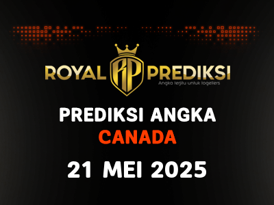 Prediksi CANADA 21 Mei 2025 Hari Rabu