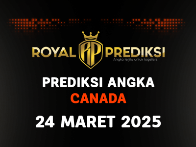 Prediksi CANADA 24 Maret 2025 Hari Senin