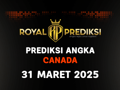 Prediksi CANADA 31 Maret 2025 Hari Senin