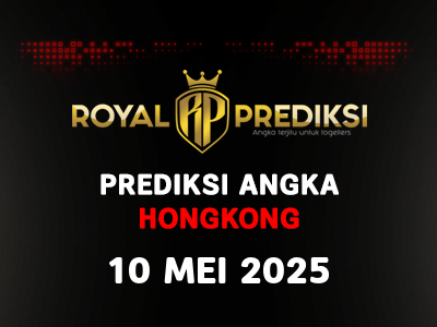 Prediksi HONGKONG 10 Mei 2025 Hari Sabtu