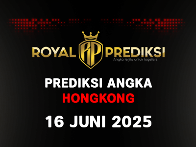 Prediksi HONGKONG 16 Juni 2025 Hari Senin