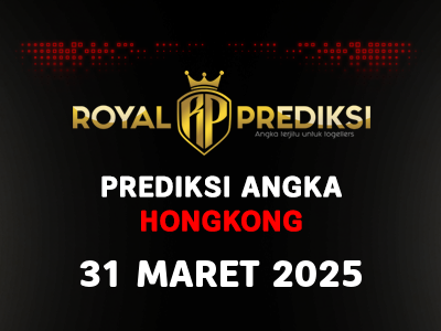 Prediksi HONGKONG 31 Maret 2025 Hari Senin