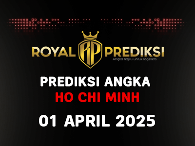 Prediksi HO CHI MINH 1 April 2025 Hari Selasa