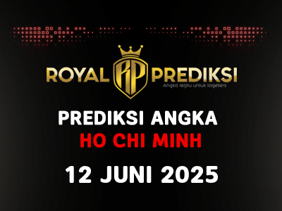 Prediksi HO CHI MINH 12 Juni 2025 Hari Kamis