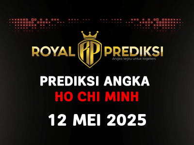 Prediksi HO CHI MINH 12 Mei 2025 Hari Senin