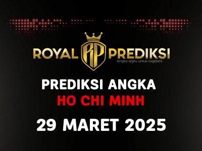 Prediksi HO CHI MINH 29 Maret 2025 Hari Sabtu