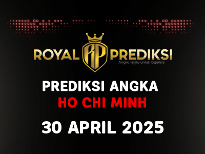 Prediksi HO CHI MINH 30 April 2025 Hari Rabu