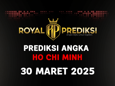 Prediksi HO CHI MINH 30 Maret 2025 Hari Minggu