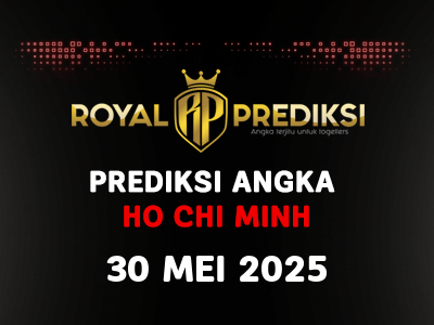 Prediksi HO CHI MINH 30 Mei 2025 Hari Jumat