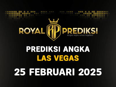 Prediksi LAS VEGAS 25 Februari 2025 Hari Selasa