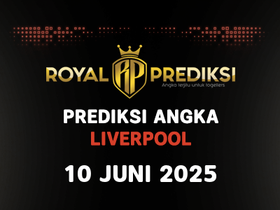 Prediksi LIVERPOOL 10 Juni 2025 Hari Selasa