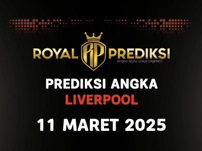 Prediksi LIVERPOOL 11 Maret 2025 Hari Selasa
