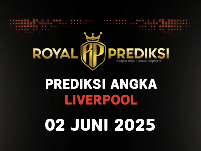 Prediksi LIVERPOOL 2 Juni 2025 Hari Senin