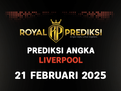 Prediksi LIVERPOOL 21 Februari 2025 Hari Jumat
