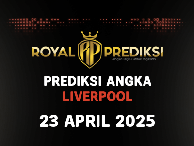 Prediksi LIVERPOOL 23 April 2025 Hari Rabu