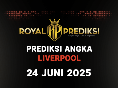 Prediksi LIVERPOOL 24 Juni 2025 Hari Selasa