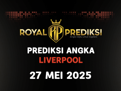 Prediksi LIVERPOOL 27 Mei 2025 Hari Selasa