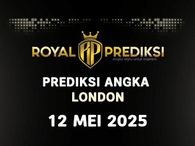 Prediksi LONDON 12 Mei 2025 Hari Senin