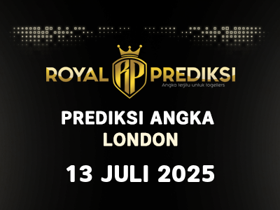 Prediksi LONDON 13 Juli 2025 Hari Minggu