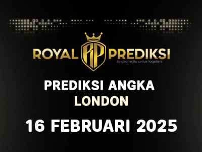 Prediksi LONDON 16 Februari 2025 Hari Minggu