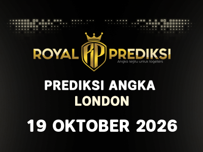 Prediksi LONDON 19 Oktober 2026 Hari Senin