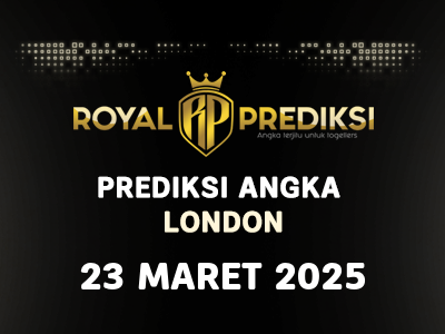 Prediksi LONDON 23 Maret 2025 Hari Minggu