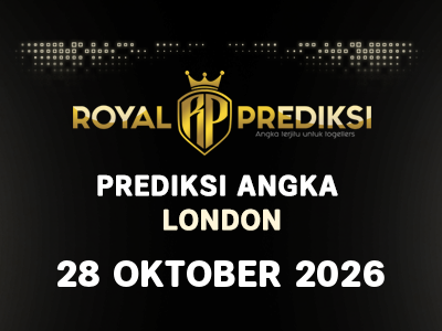 Prediksi LONDON 28 Oktober 2026 Hari Rabu
