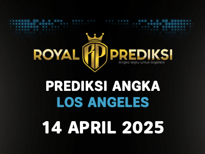 Prediksi LOS ANGELES 14 April 2025 Hari Senin