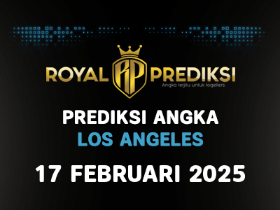 Prediksi LOS ANGELES 17 Februari 2025 Hari Senin