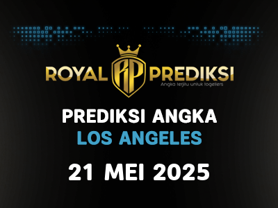 Prediksi LOS ANGELES 21 Mei 2025 Hari Rabu