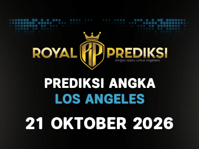 Prediksi LOS ANGELES 21 Oktober 2026 Hari Rabu