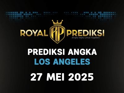 Prediksi LOS ANGELES 27 Mei 2025 Hari Selasa