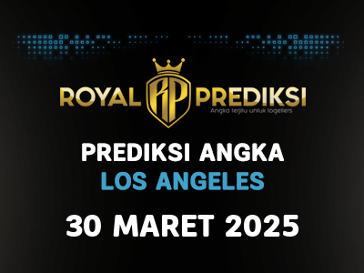 Prediksi LOS ANGELES 30 Maret 2025 Hari Minggu