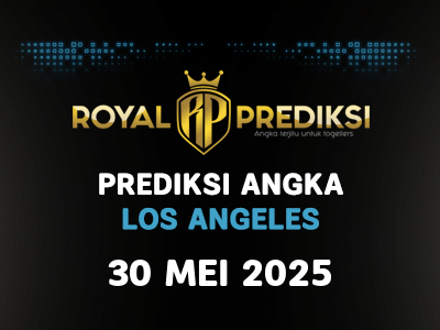 Prediksi LOS ANGELES 30 Mei 2025 Hari Jumat