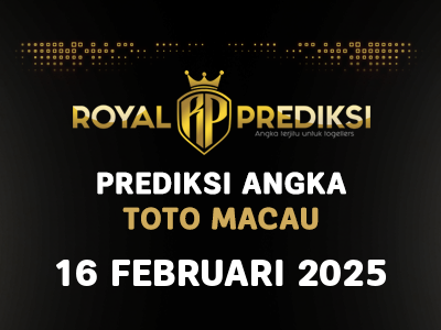 Prediksi MACAU 16 Februari 2025 Hari Minggu